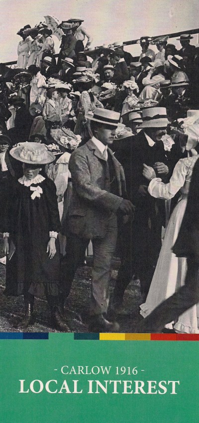 Carlow 1916-Local interest