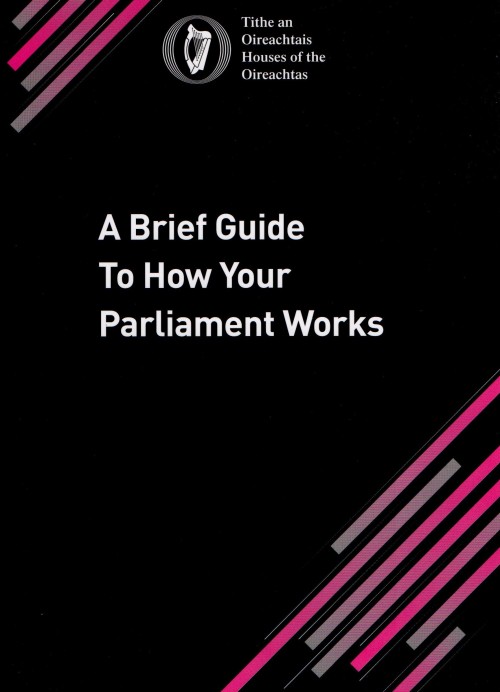 A brief Guide to how your Parliament works